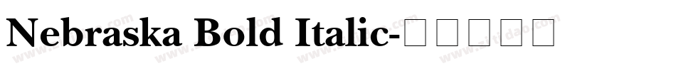 Nebraska Bold Italic字体转换